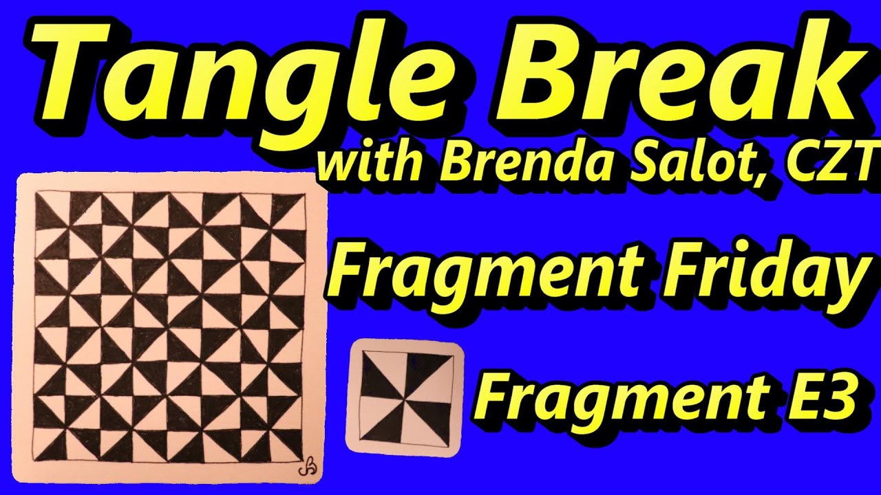 TANGLE BREAK - Fragment Friday - Using Fragment E3
