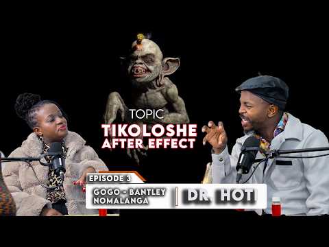 Tikoloshe After Effect  ✔🤣 |  Dr. Hoti vs Gogo Bantley - Nomalanga