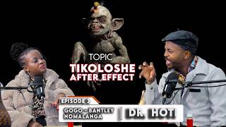 Tikoloshe After Effect  ✔🤣 |  Dr. Hoti vs Gogo Bantley - Nomalanga