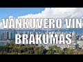 Vankuvero Vin Brakumas!
