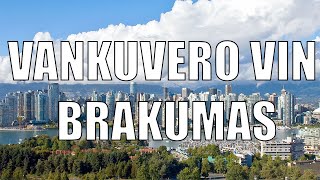 Vankuvero Vin Brakumas!