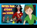 Peter Pan Story and Song For Children || Kids Stories and Songs In English || Learning Kids
