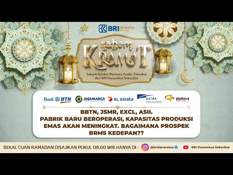 Saham KRAMAT - Pabrik Baru Beroperasi, Kapasitas Meningkat. Bagaimana Prospek BRMS kedepan ?