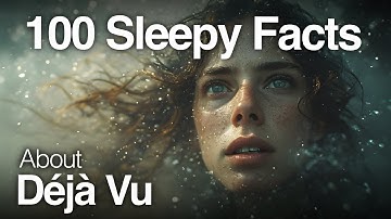 The Most Relaxing Facts About Déjà Vu to Fall Asleep To