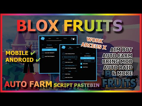 BLOX FRUITS Script Mobile AUTO FARM UPDATE 17 PART 2 (WORK AUTO RAID) 🔥🔵  