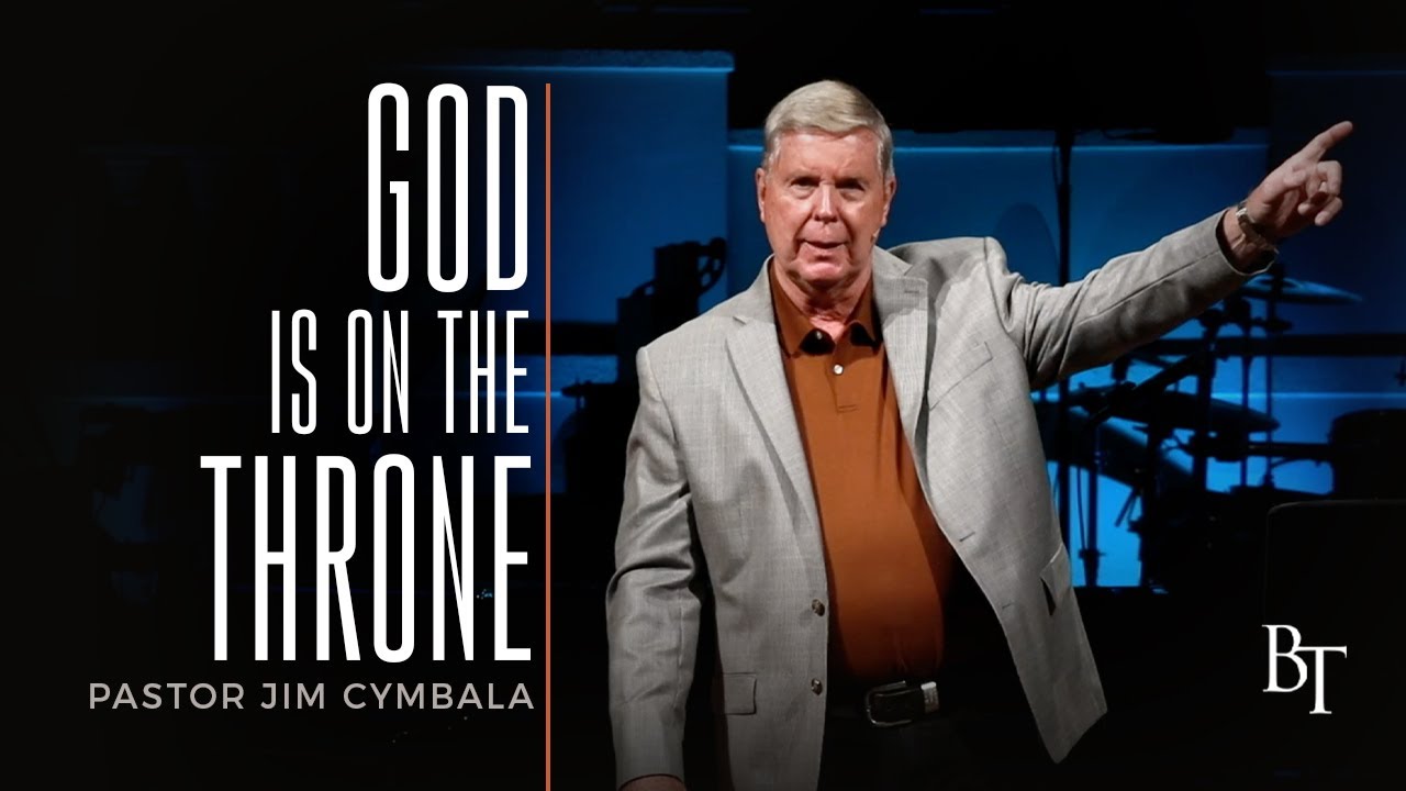 God Is on the Throne | Pastor Jim Cymbala | The Brooklyn Tabernacle