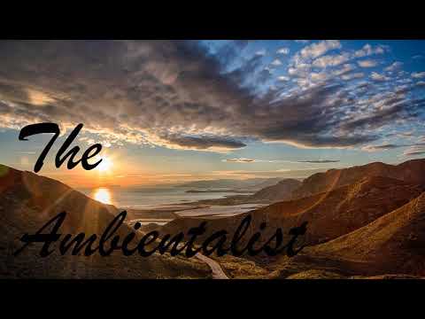 The Ambientalist: Best Collection. Chill Mix