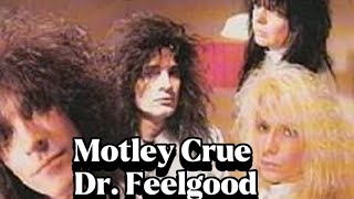 Motley Crue - Dr. Feelgood