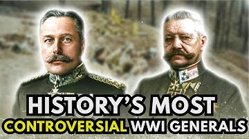 The Most Incompetent Generals of WWI: Fatal Decisions That Cost Millions of Lives