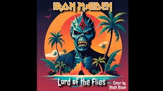 Iron Maiden - Lord of the Flies (karaoke/cover by Black Bison)