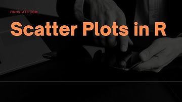 Scatter Plots in R