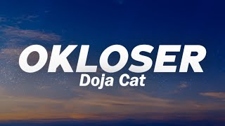 Doja Cat - OKLOSER (Lyrics)