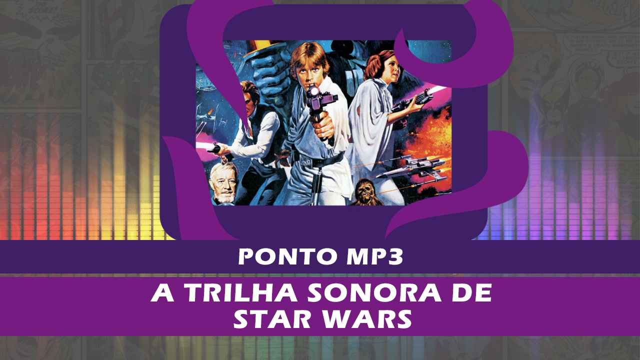 A Trilha Sonora de Star Wars