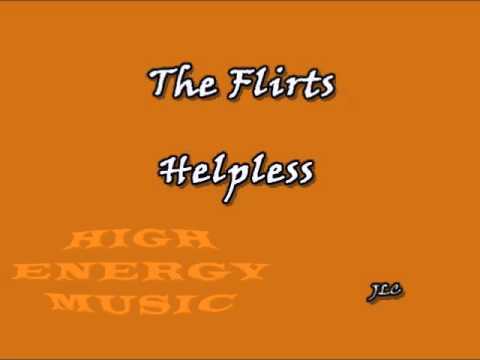 The Flirts - Helpless (1984)