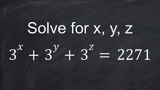 Problem of the day (01/22/2026): Solve for x, y, z given 3^x+3^y+3^z=2271