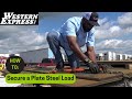 How to Secure a Plate Steel Load