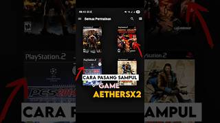 Cara Pasang Sampul Game PS2 di AetherSX2 🔥 Biar Keren Kayak PS2 Asli!