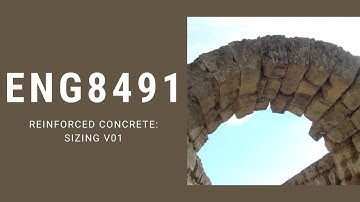 ENG8491: Reinforced Concrete sizing v01