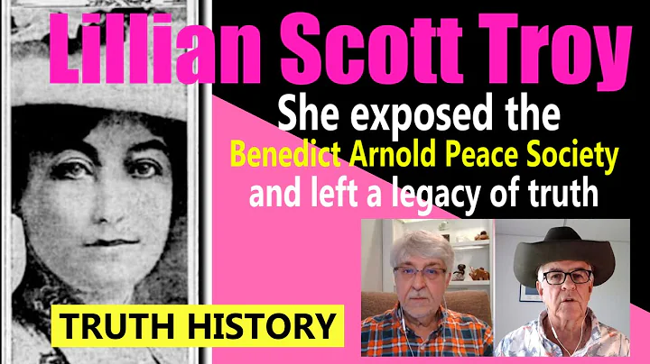 Lillian Scott Troy Exposes Pilgrims Society as Des...