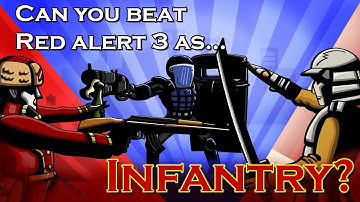 Can you beat Command and Conquer: Red Alert 3 with Infantry only?