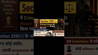 Criminal Tressspass।। Section 329 BNS