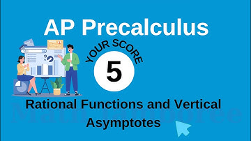 24009020 Polynomial and Rational Functions-Rational Functions and Vertical Asymptotes-SampleQuestion