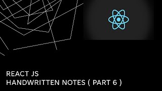 React JS Interview questions (handwritten notes part 6)