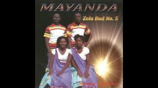 Mayanda Zola Bud No 05 - Makhuvele