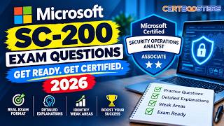 SC-200 Exam Questions 2026 | Practice, Improve & Get Certified