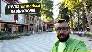 Tovuz  - Sabir küçəsi | Farid Mustafayev #vlog