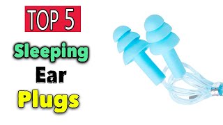 Best Sleeping Ear Plug That Don't Hurt And Fall Out