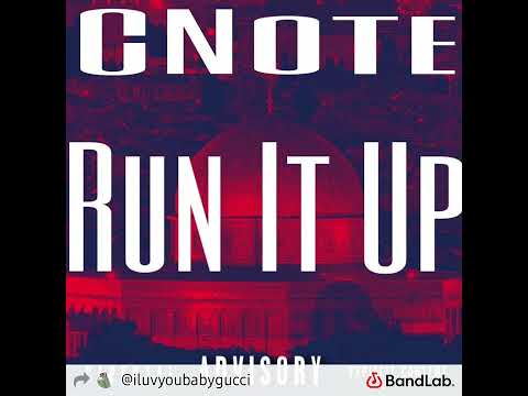 CNote- Run It Up (Official Audio)