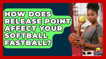 How Does Release Point Affect Your Softball Fastball? - Softball Basics and Beyond