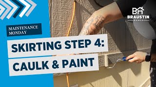 How to Caulk and Paint Your Mobile Home Skirting with the Service Team at Braustin Homes