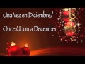 Una Vez En Diciembre Once Upon A December Bilingual