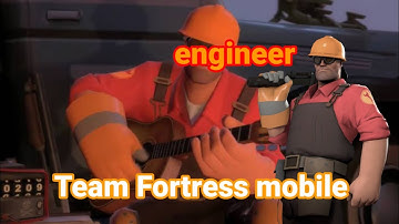 Team Fortress 2 mobile EP.4 engineer (part1)