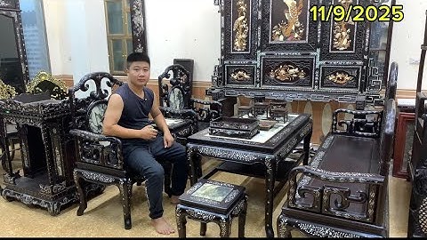 Ngày 11/9/2025. Trường kỷ móc mỏ cẩn ốc, Bàn thờ ông địa, tranh lý ngư vọng Nguyệt, khay trà gỗ trắc