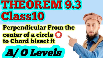 Class 10 Maths | Theorem 9.3 Explained | Perpendicular from Centre to Chord Bisects It