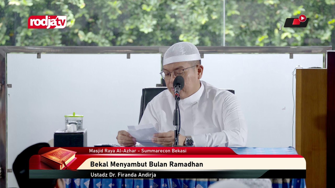 [LIVE]  Ustadz Dr. Firanda Andirja | Bekal Menyambut Bulan Ramadhan