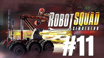 Robot Squad Simulator 2017 Gameplay Walkthrough Part 11 - No Commentary [PC]