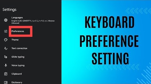 Keyboard preferences all settings । keyboard problem fixed । keyboard settings