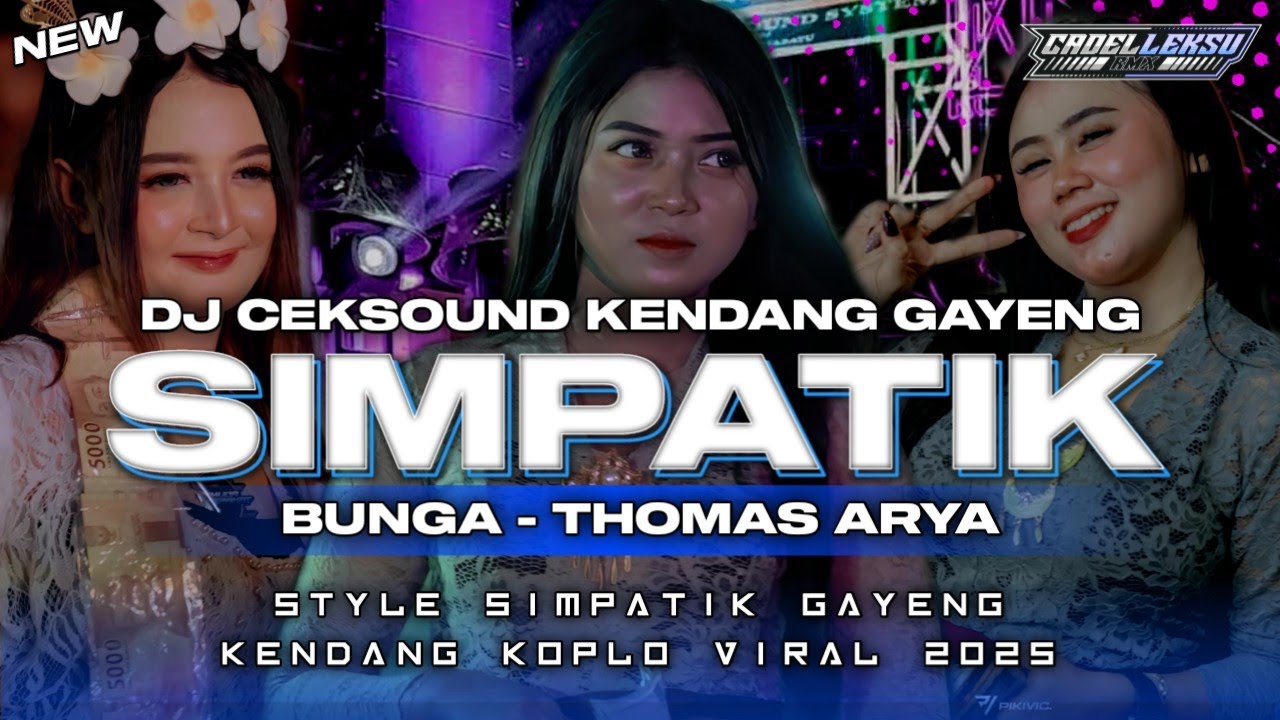 SIMPATIK STYLE  - OH BUNGA  || DJ CEK SOUND KENDANG GAYENG VIRAL 2025 || CADELLEKSU RMX