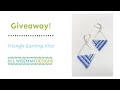 Giveaway! Triangle Earrings Kits!