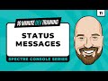 Live Status Messages and Spinners - Spectre Console Series
