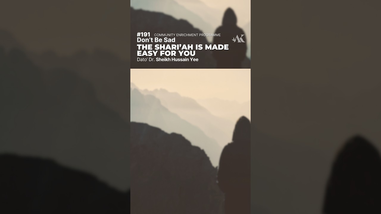 【VERTICAL】#191 - Don't Be Sad | Dato' Dr. Sheikh Hussain Yee