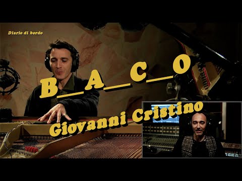 🚀 B__A__C__O • Giovanni Cristino • DIARIO DI BORDO • Live Music Studio Session • #pianomusic