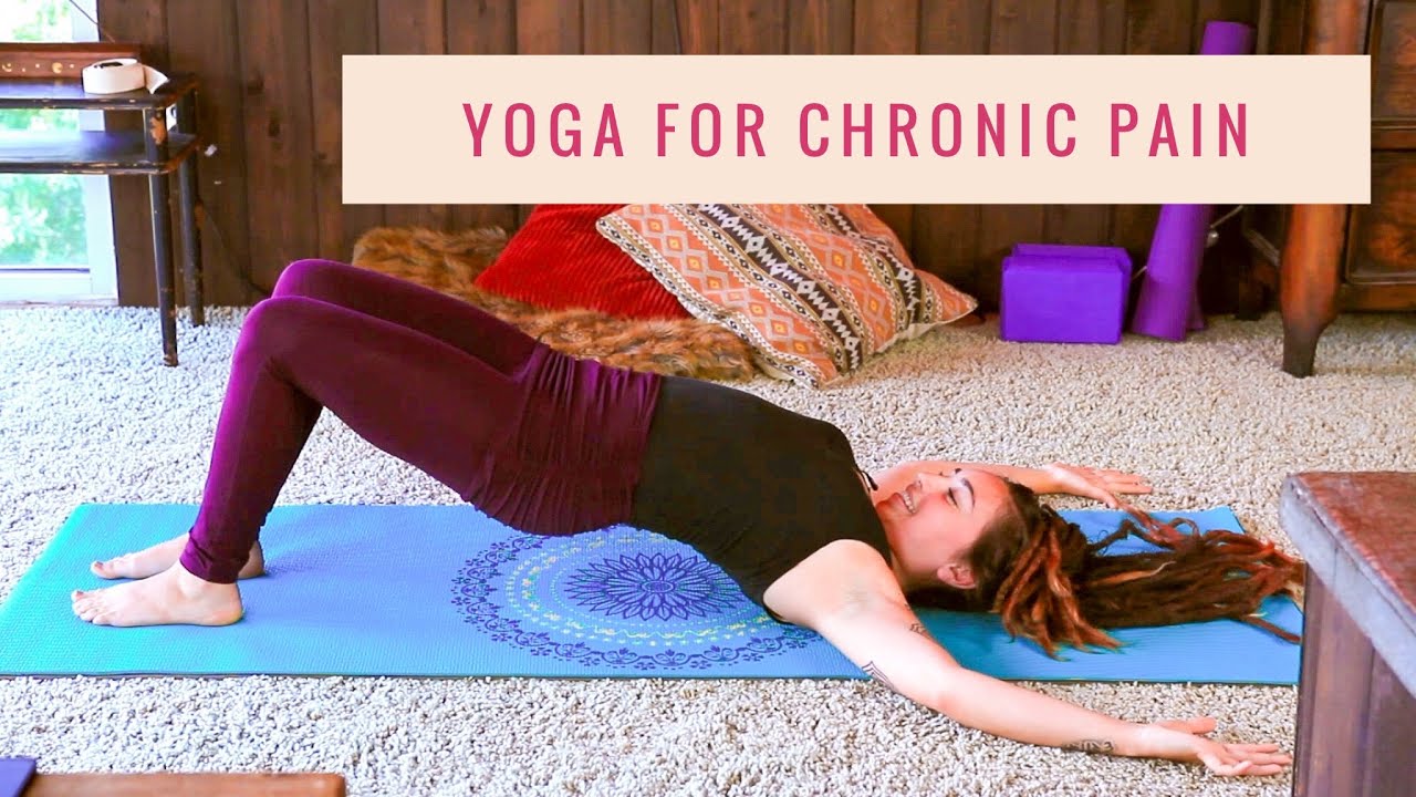 Yoga For Chronic Pain Beginner Stretches For Natural Pain Relief Youtube
