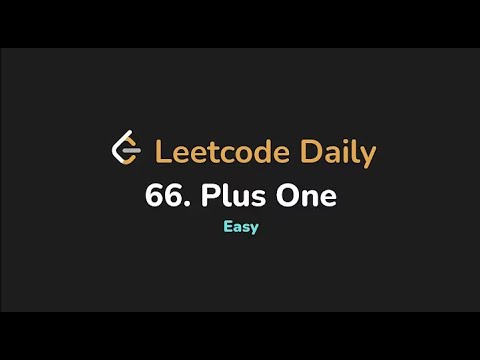 LeetCode Daily Problem #66 (Arabic) | Plus One