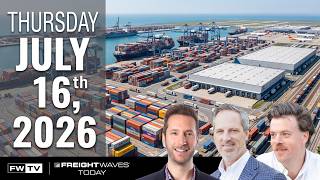 FreightWaves Today | July 16