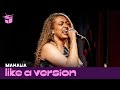 Mahalia Terms Conditions Live For Like A Version mp3